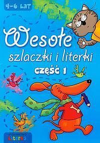 Wesołe szlaczki i literki. Część 1