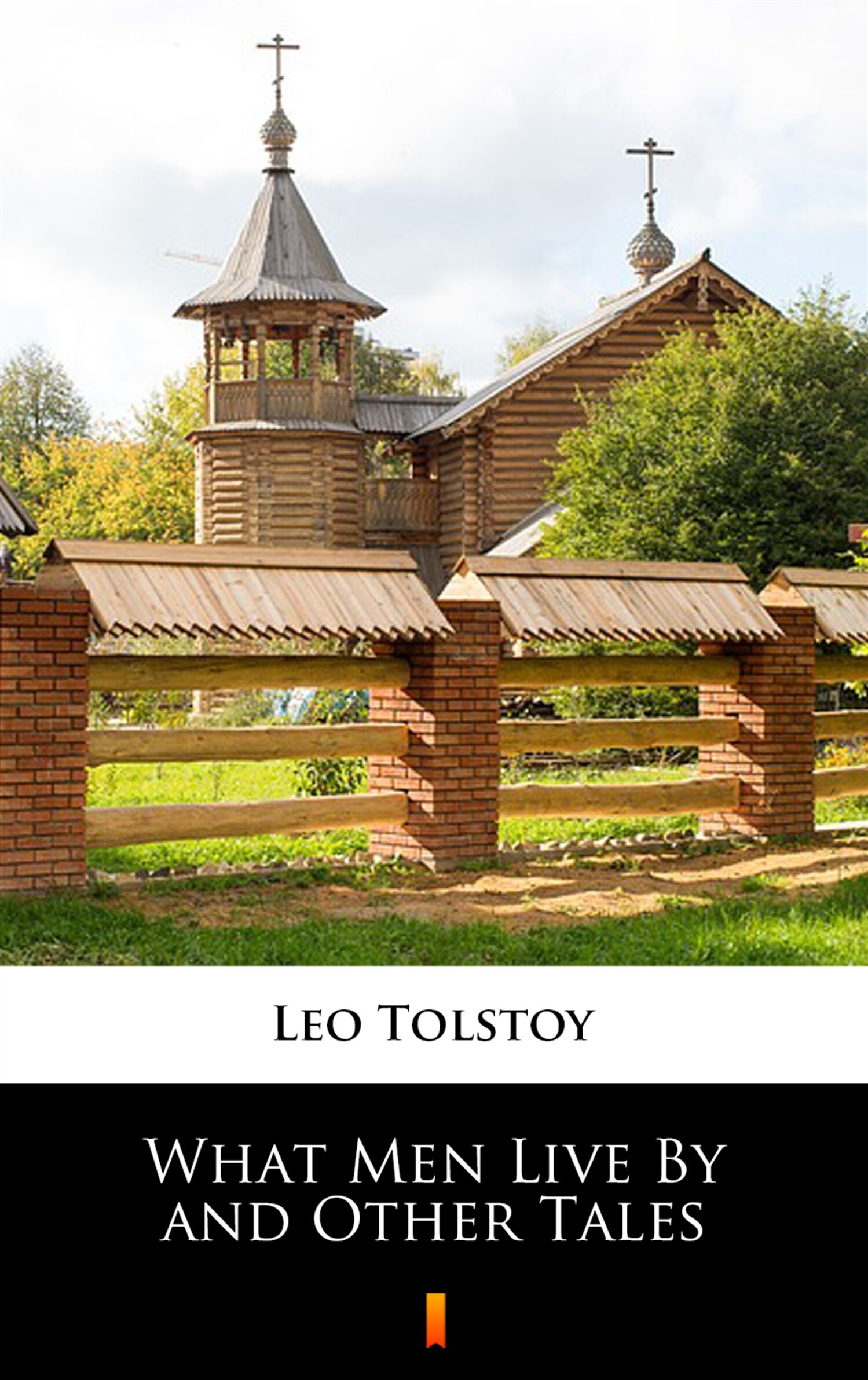 What Men Live By and Other Tales (e-book)