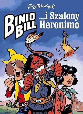 Binio Bill - ...i Szalony Heronimo