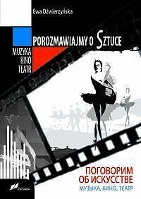 Porozmawiajmy o Sztuce Muzyka, kino, teatr