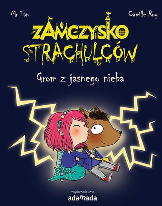 Grom z jasnego nieba. Zamczysko Strachulców