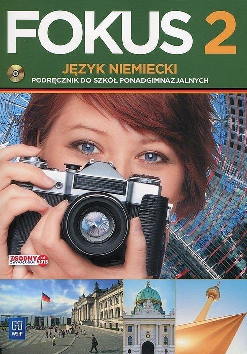 Fokus 2 Język niemiecki Podręcznik Zakres podstawowy