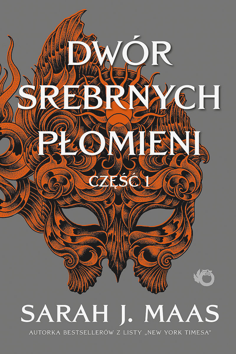 Dwór Srebrnych Płomieni. Tom 5. Część 1