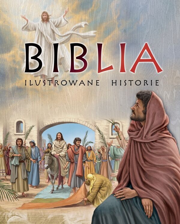 Biblia. Ilustrowane historie