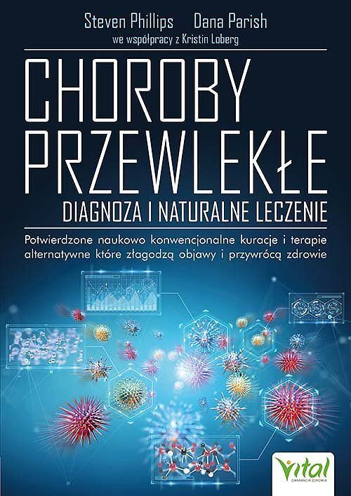 Choroby przewlekłe - diagnoza i naturalne leczenie