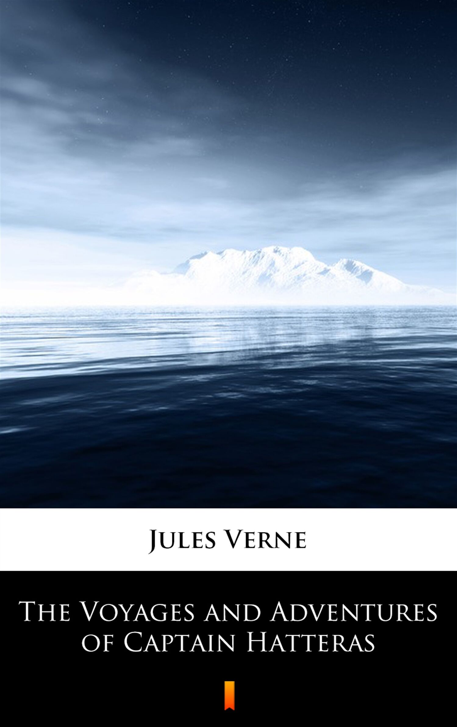 The Voyages and Adventures of Captain Hatteras (e-book)