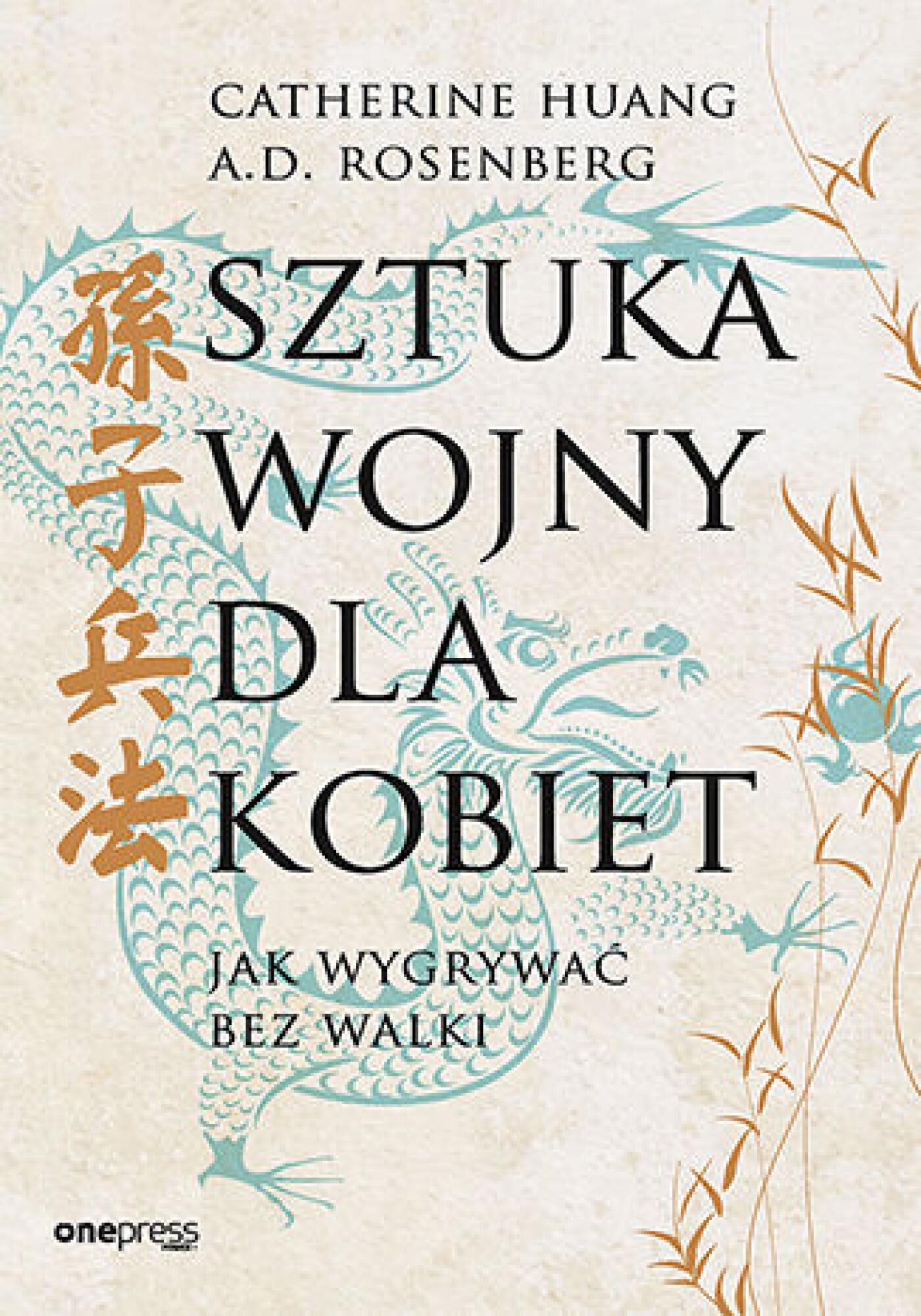 Sztuka wojny dla kobiet. Jak wygrywać bez walki (e-book)