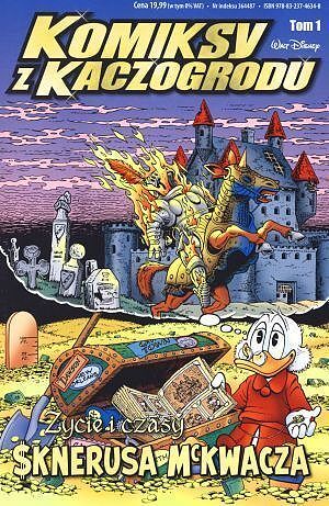 Komiksy z Kaczogrodu - 5 - Życie i czasy Sknerusa McKwacza, tom 1