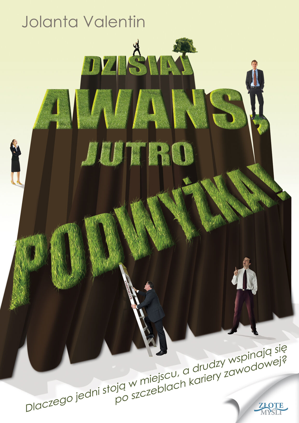 Dzisiaj awans, jutro podwyżka! (e-book)