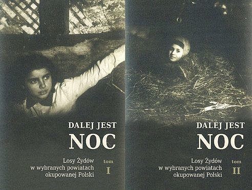 Dalej jest noc Losy Żydów w wybranych powiatach okupowanej Polski