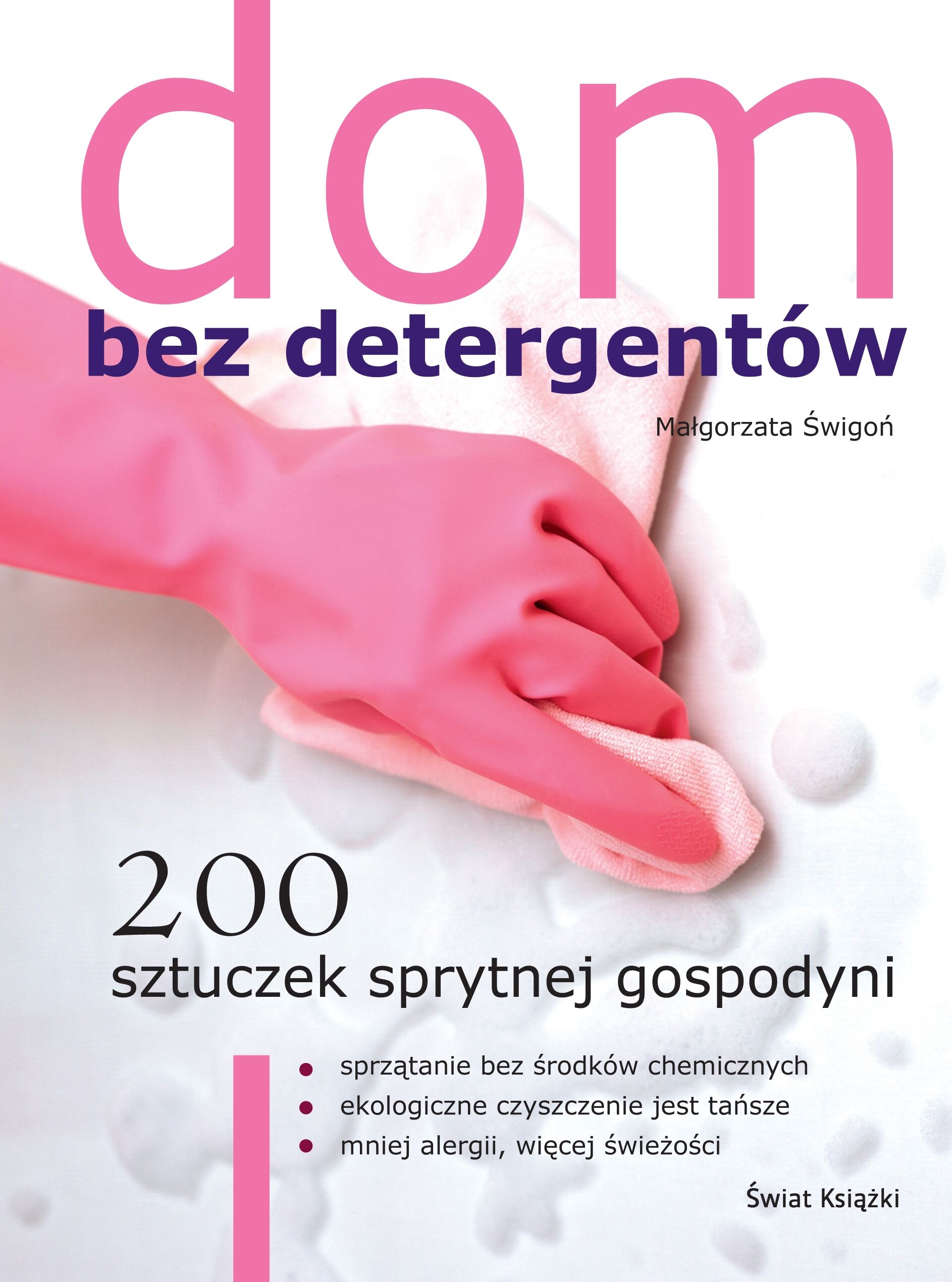 Dom bez detergentów