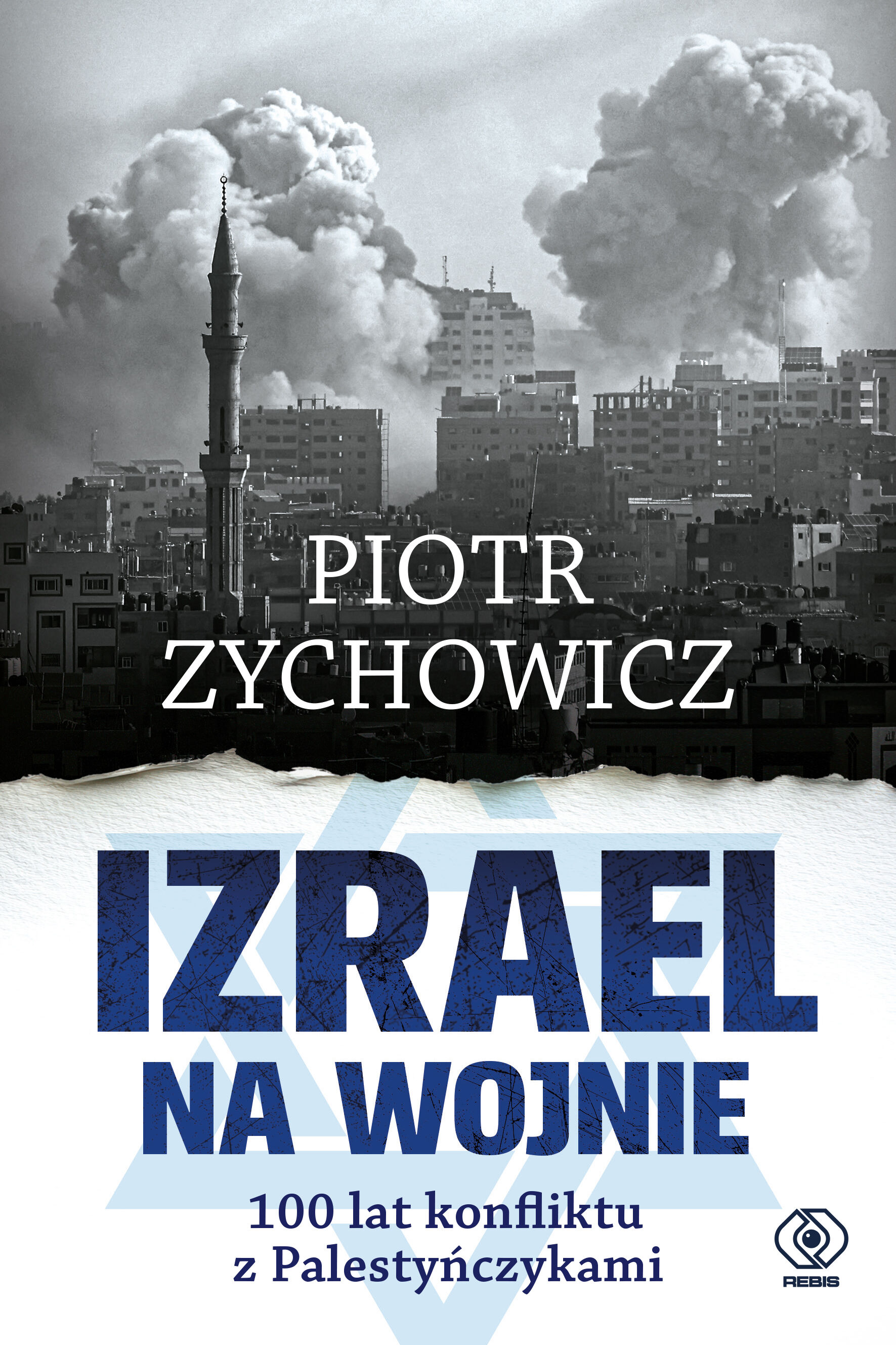 Izrael na wojnie. 100 lat konfliktu z Palestyńczykami (e-book)
