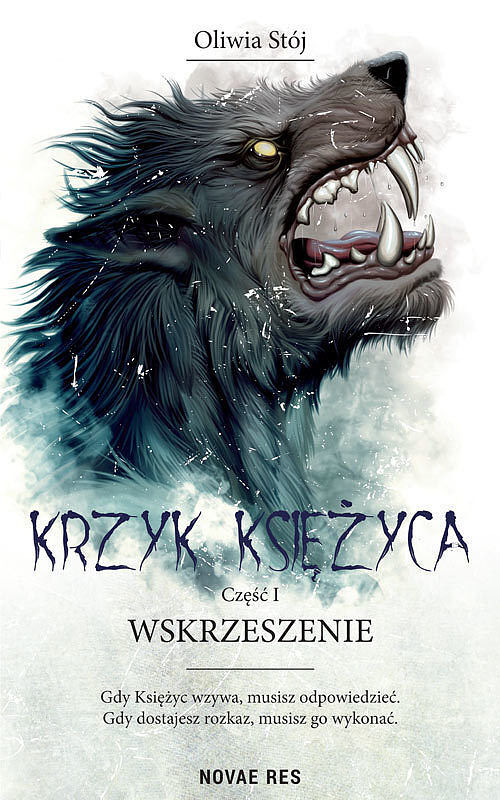 Wskrzeszenie. Seria Krzyk księżyca. Część 1