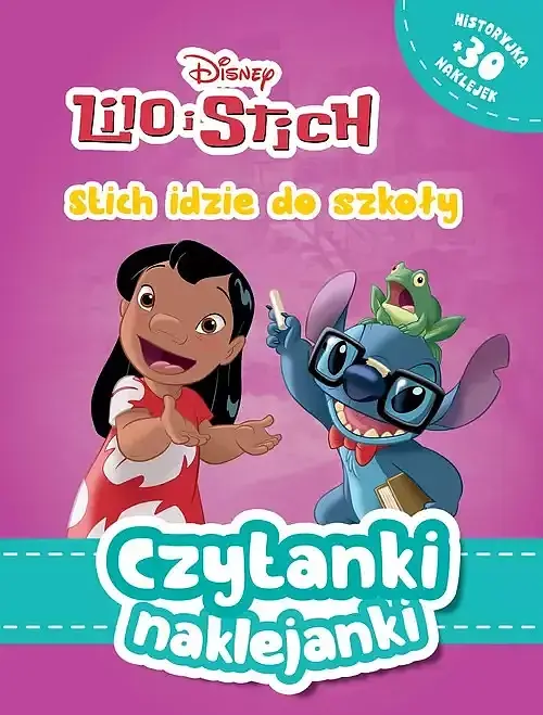 Czytanki naklejanki. Stitch idzie do szkoły. Disney Lilio i Stitch