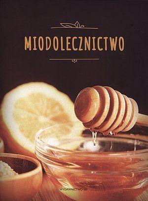 Miodolecznictwo