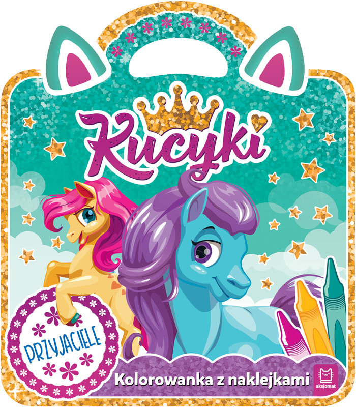 Kucyki. Kolorowanka z naklejkami. Przyjaciele