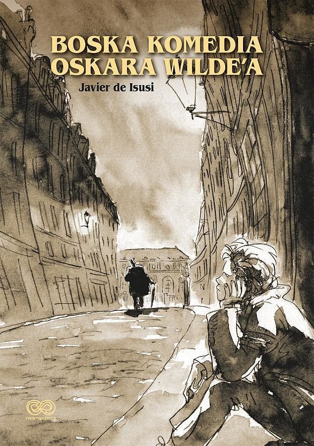 Boska komedia Oscara Wilde’a