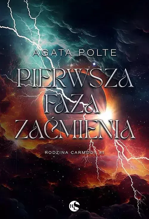 Rodzina Carmody. Tom 1 Pierwsza faza zaćmienia