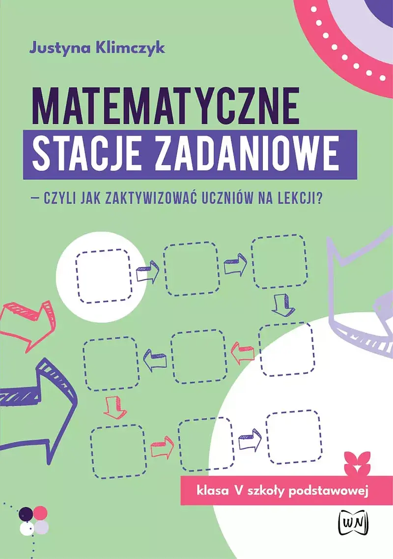 Matematyczne stacje zadaniowe klasa v czyli jak zaktywizować uczniów na lekcji?