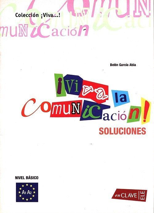 Viva la comunicacion del espanol claves