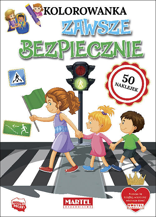 Zawsze bezpiecznie. Kolorowanka z naklejkami
