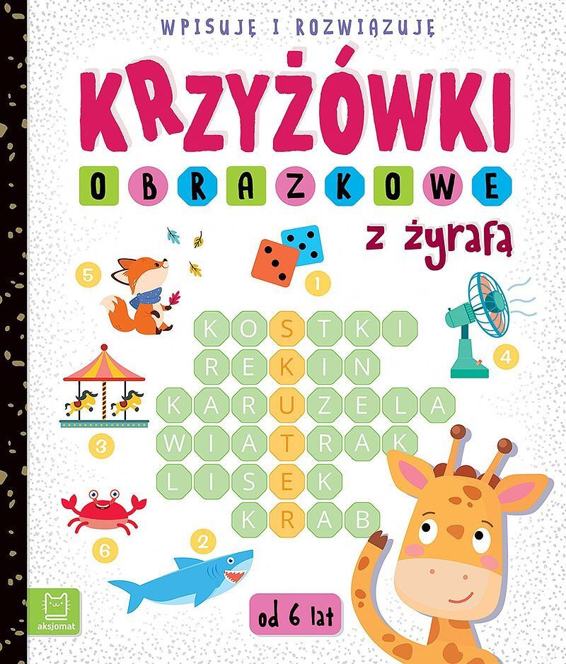 Krzyżówki obrazkowe z żyrafą. Wpisuję i rozwiązuję 6+