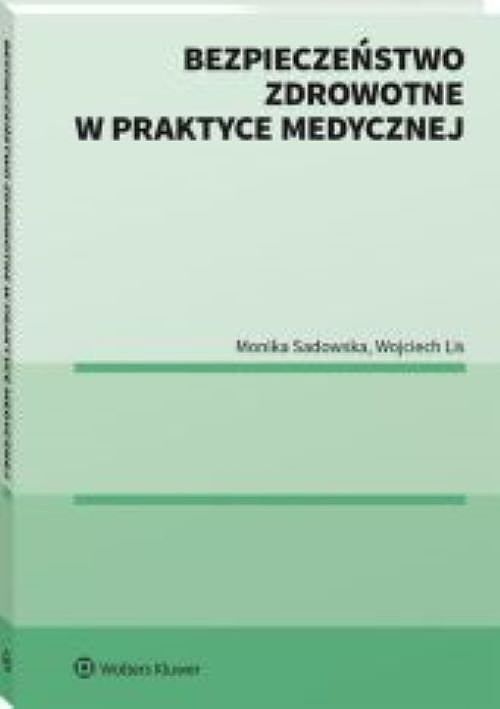 Bezpieczeństwo zdrowotne w praktyce medycznej