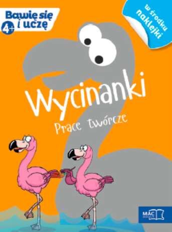 Wycinanki prace twórcze bawię się i uczę