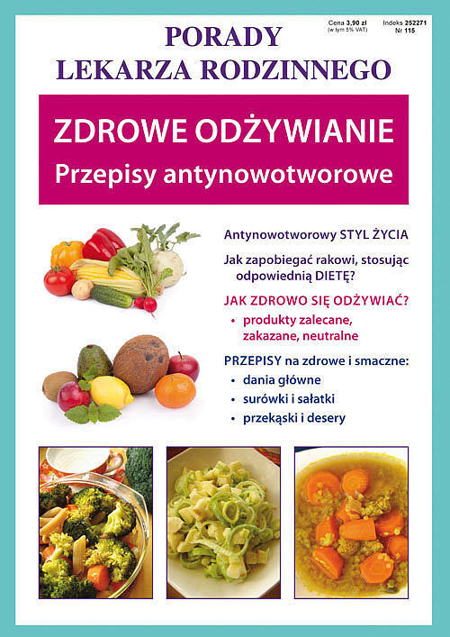 Zdrowe odżywianie. Przepisy antynowotworowe