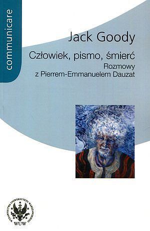 Człowiek, pismo, śmierć.