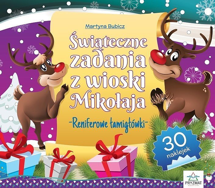 Świąteczne zadania z wioski mikołaja. Reniferowe łamigłówki