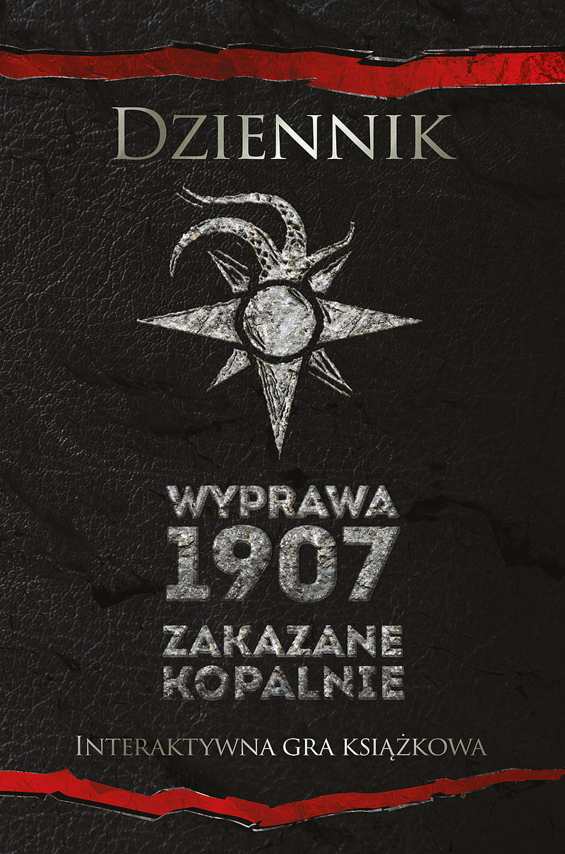 Dziennik. Wyprawa 1907. Zakazane kopalnie