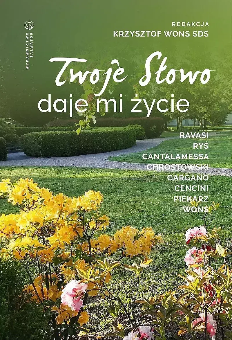 Twoje słowo daje mi życie