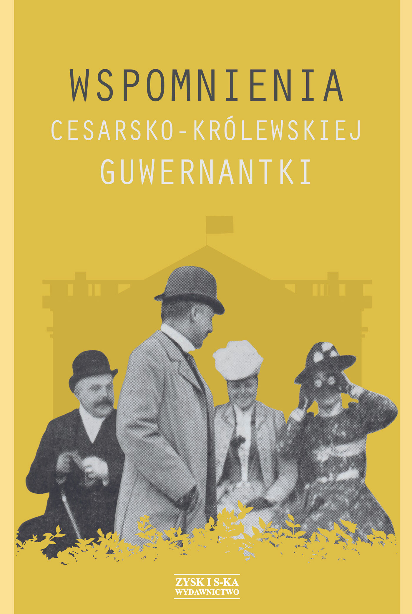 Wspomnienia cesarsko-królewskiej guwernantki (e-book)