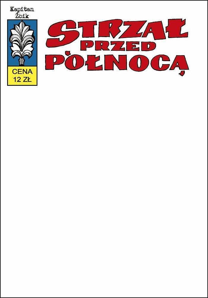 Kapitan Żbik - 20 - Strzał przed północą (okładka blank)