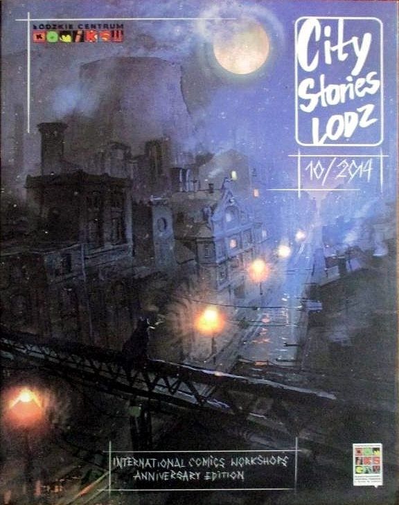 City Stories - 10 - Międzynarodowe warsztaty komiksowe Wydanie jubileuszowe