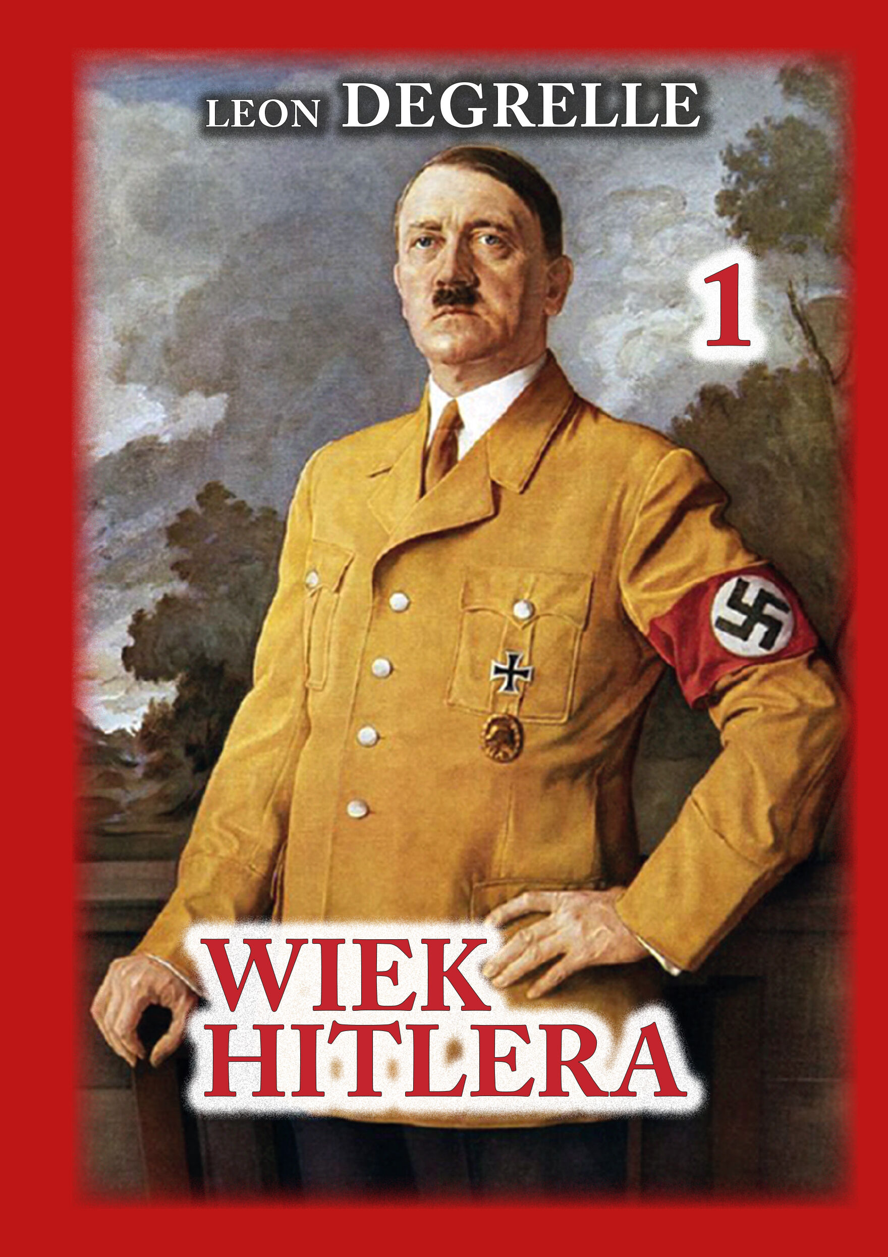 Wiek Hitlera Tom 1 (e-book)