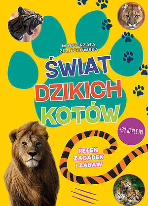 Świat dzikich kotów Pełen zagadek i zabaw