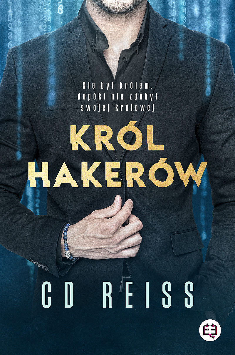 Król hakerów. Niebezpieczni mężczyźni. Tom 1