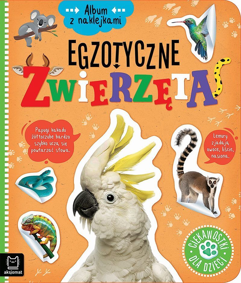 Album z naklejkami. Egzotyczne zwierzęta. Ciekawostki dla dzieci