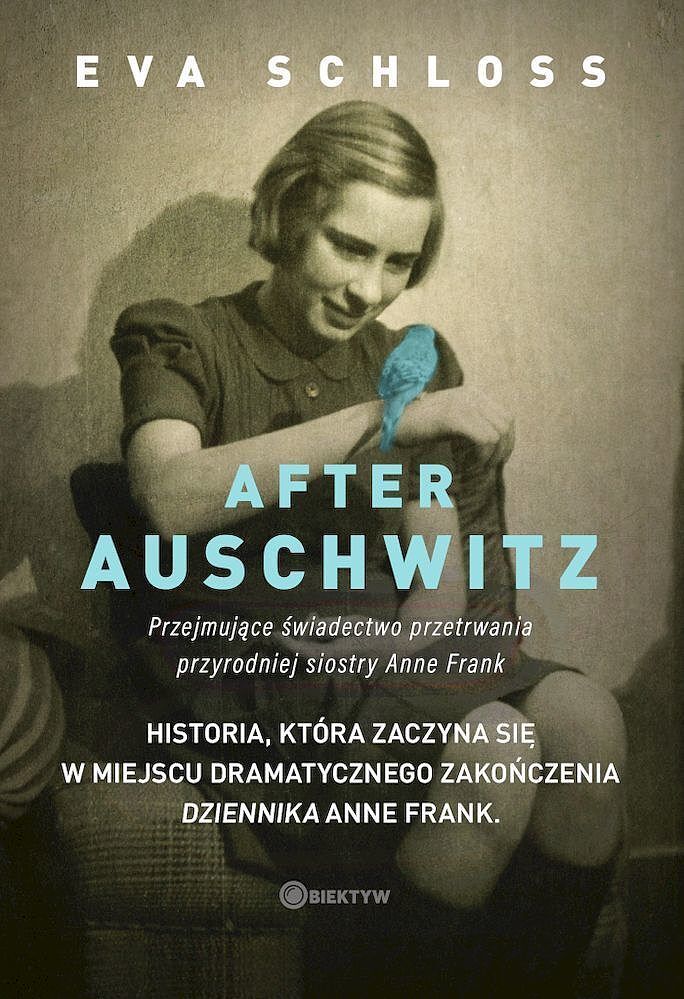 After auschwitz. Przejmujące świadectwo przetrwania przyrodniej siostry anny frank