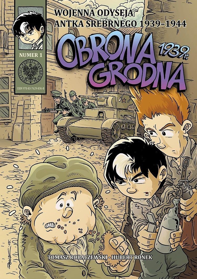 Wojenna odyseja Antka Srebrnego - 1 - Obrona Grodna 1939 r.