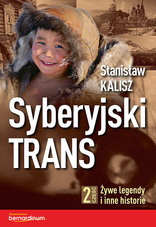 Syberyjski Trans cześć 2