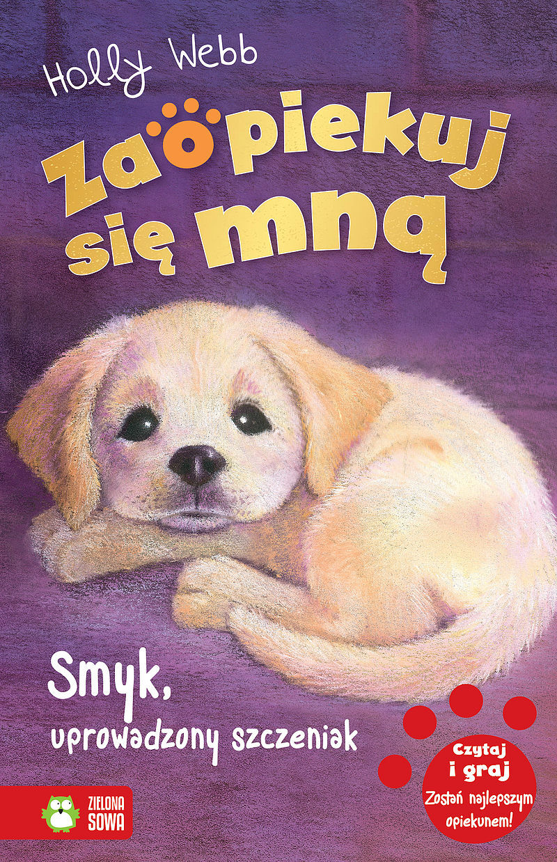 Zaopiekuj się mną. Smyk, uprowadzony szczeniak