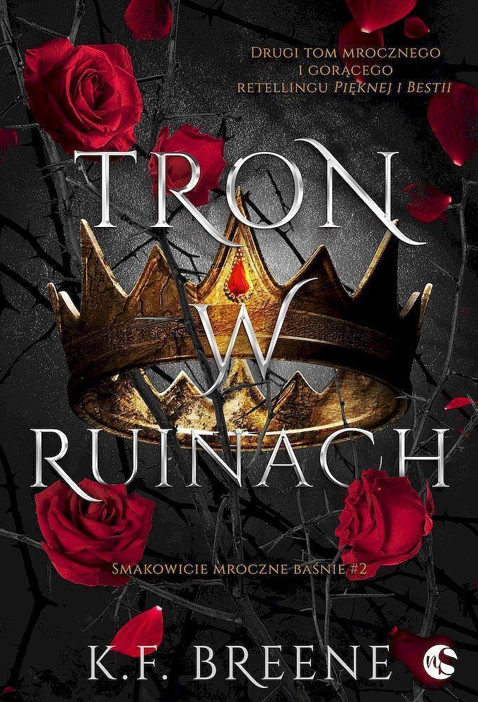 Tron w ruinach. Smakowicie mroczne baśnie. Tom 2