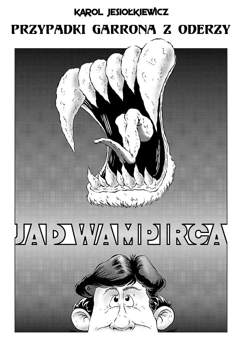Przypadki Garrona z Oderzy - 1 - Jad Wampirca