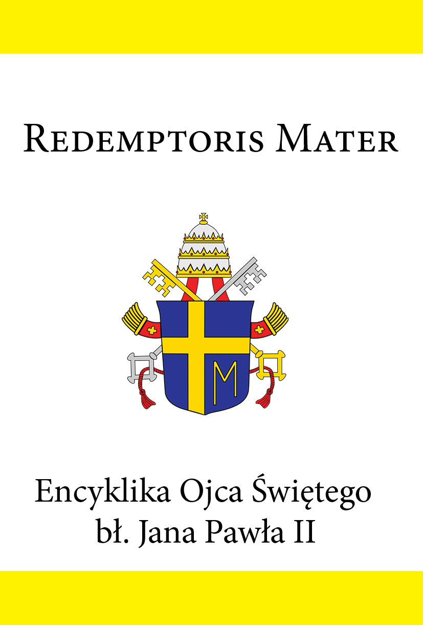 Encyklika Ojca Świętego bł. Jana Pawła II REDEMPTORIS MATER (e-book)