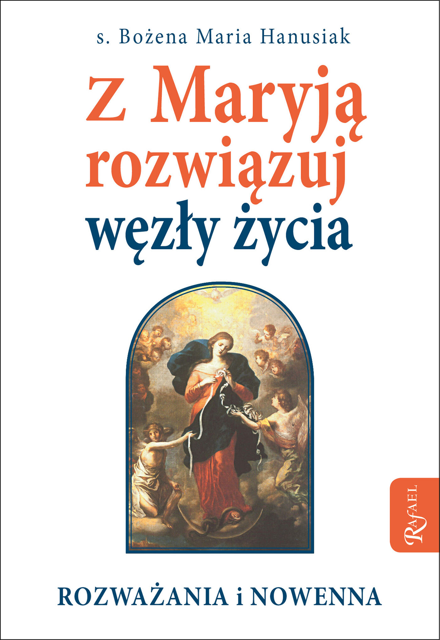 Z Maryją rozwiązuj węzły życia (e-book)