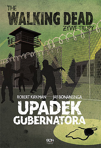 The Walking Dead. Żywe Trupy. Upadek Gubernatora cz.1
