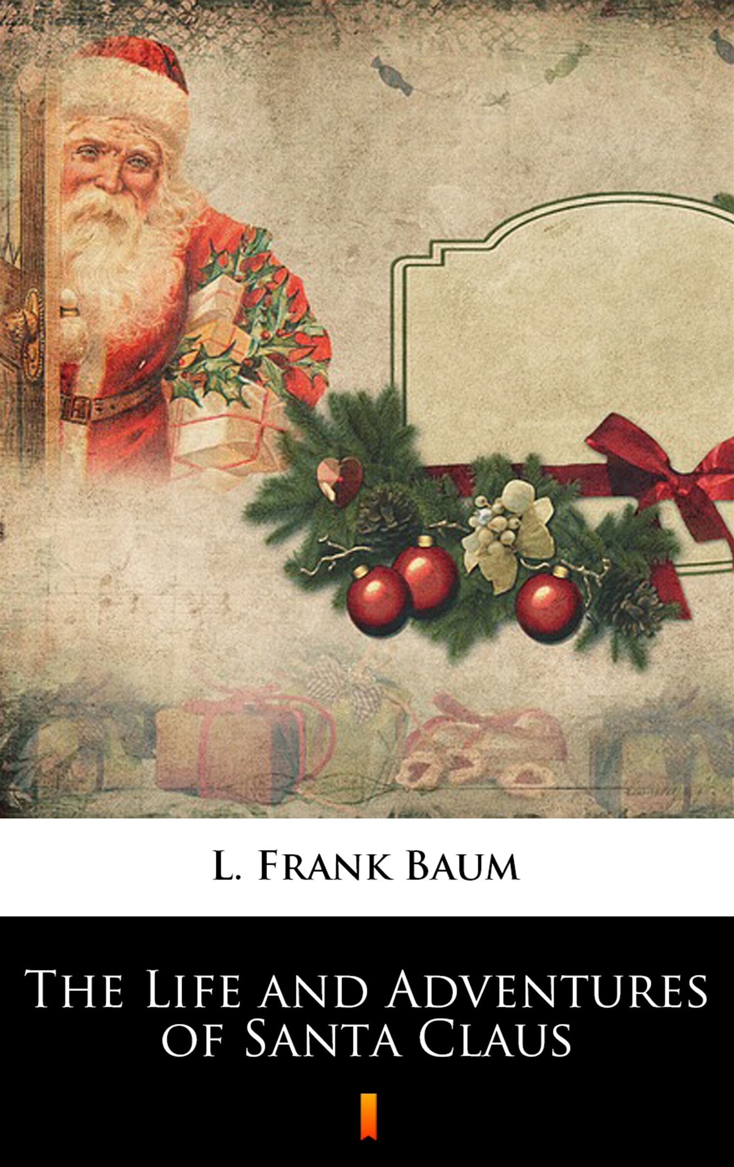 The Life and Adventures of Santa Claus (e-book)